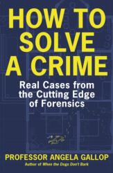 How to Solve a Crime (ISBN: 9781529331387)