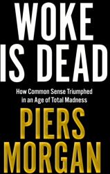Woke Is Dead (ISBN: 9780008555504)