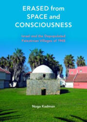 Erased from Space and Consciousness - Noga Kadman (ISBN: 9780253016768)