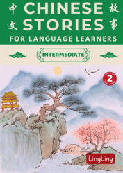 Chinese Stories for Language Learners - Xinrong Huo (ISBN: 9781917457149)