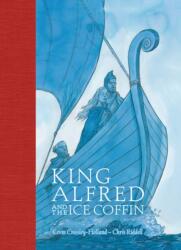 King Alfred and the Ice Coffin - Chris Riddell (ISBN: 9781529503333)