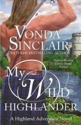 My Wild Highlander - Vonda Sinclair (ISBN: 9781478337638)