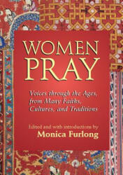Women Pray - Monica Furlong (ISBN: 9781683365129)