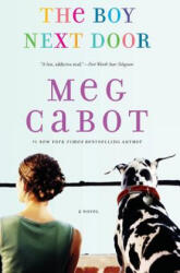 The Boy Next Door - Meg Cabot (ISBN: 9780060096199)