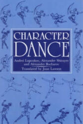 Character Dance - Andrei Lopoukov (ISBN: 9780903102902)
