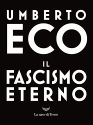Il fascismo eterno - Umberto Eco (ISBN: 9788893442411)