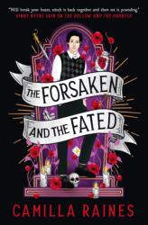 The Hollow and the Haunted - The Forsaken and the Fated (2025)