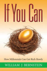 If You Can - William J Bernstein (2014)