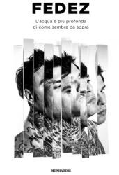 acqua è più profonda di come sembra da sopra - Fedez (2025)