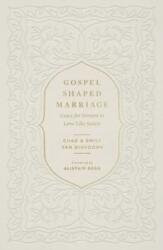 Gospel-Shaped Marriage (2022)