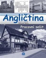 Angličtina pro 9. ročník základní školy Pracovní sešit (2013)