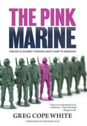 Pink Marine - Greg Cope White (ISBN: 9780997285727)