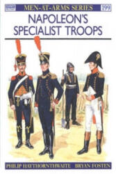 Napoleon's Specialist Troops - Philip J. Haythornthwaite (ISBN: 9780850458411)