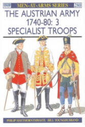 Austrian Army 1740-80 - Philip J. Haythornthwaite (ISBN: 9781855325272)