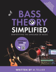 Bass Theory Simplified - Melvin Tellier (ISBN: 9789465261515)