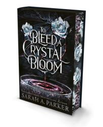 To Bleed a Crystal Bloom (ISBN: 9780008805067)