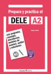 Prepara y practica el DELE A2 - Gallego Álvarez, Olivia, Hidalgo de la Torre, Rafael, León Gómez, Magdalena (ISBN: 9788499215556)