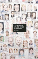 9.5 Theses On Art And Class - Ben Davis (ISBN: 9781608462681)