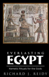 Everlasting Egypt - Richard J Reidy (ISBN: 9781532032011)