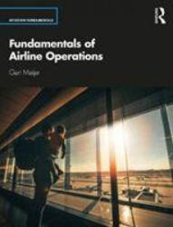 Fundamentals of Aviation Operations - Meijer, Gert (ISBN: 9780367332396)