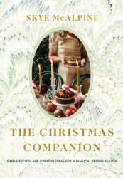 The Christmas Companion - Skye McAlpine (ISBN: 9781639736867)