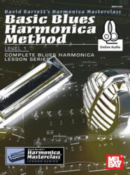 BASIC BLUES HARMONICA METHOD LEVEL 1 - David Barrett (ISBN: 9780786689149)
