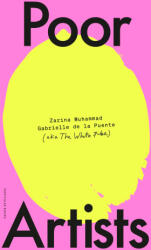 Poor Artists - The White Pube, Gabrielle de la Puente, Zarina Muhammad (2024)