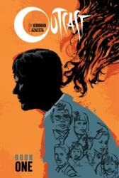 Outcast by Kirkman & Azaceta Book 1 (2016)