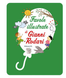 Favole illustrate di Gianni Rodari - Gianni Rodari (2023)