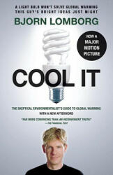 Cool It - Bjorn Lomborg (ISBN: 9780307741103)