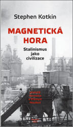 Magnetická hora - Stalinismus jako civilizace (2022)