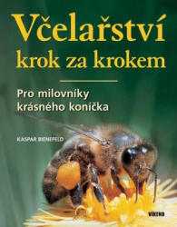 Včelařství krok za krokem | Kaspar Bienefeld (2022)