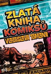 Cartea de aur a benzilor desenate a lui Vlastislav Toman (2022)