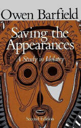 Saving the Appearances - Owen Barfield (ISBN: 9780819562050)