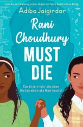 Rani Choudhury Must Die (ISBN: 9781444967753)
