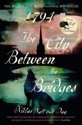 1794: The City Between the Bridges (ISBN: 9781529304640)
