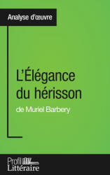 L'Elegance du herisson de Muriel Barbery (ISBN: 9782806268761)