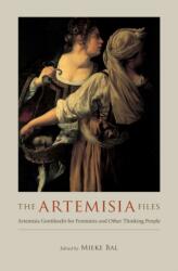 The Artemisia Files (ISBN: 9780226035826)