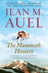 The Mammoth Hunters - Jean M Auel (ISBN: 9780553381641)