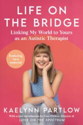 Life on the Bridge - Kaelynn Partlow (ISBN: 9780063493506)