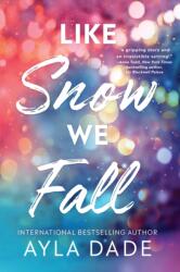 Like Snow We Fall (ISBN: 9781464257797)