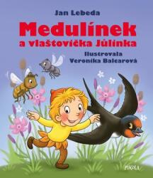 Medulínek a vlaštovička Jůlinka (2022)
