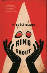 Ring Shout (ISBN: 9781250393814)