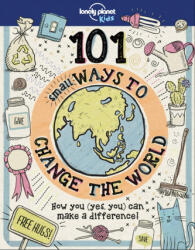 101 Small Ways to Change the World (ISBN: 9781787014862)