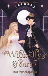 Wickedly Yours - Jennifer Chipman (ISBN: 9781962926065)