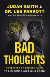 Bad Thoughts - Les Parrott (ISBN: 9780310370635)