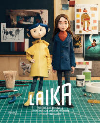 Laika: The Magic Behind a Stop-Motion Dream Factory - INGUANZO OZZY (ISBN: 9780789346131)