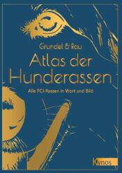 Atlas der Hunderassen (ISBN: 9783954643486)