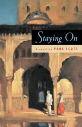 Staying On - Paul Scott (ISBN: 9780226743493)
