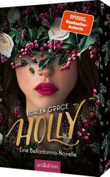 Holly - Eine Belladonna-Novelle (ISBN: 9783845867045)